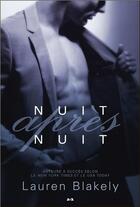 Couverture du livre « Nuits séductrices t.1 ; nuit après nuit » de Lauren Blakely aux éditions Ada