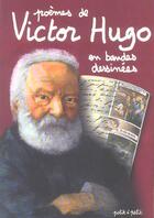 Couverture du livre « Poemes de victor hugo en bandes dessinees » de  aux éditions Petit A Petit