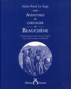 Couverture du livre « Les aventures du chevalier de Beauchêne » de Le Sage/Alain-Rene aux éditions Cartouche