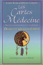 Couverture du livre « Les cartes médecine ; découvrir son animal-totem (édition 2010) » de Jamie Sams et David Carson aux éditions Octave