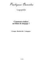 Couverture du livre « Comment réaliser un bilan de langage » de  aux éditions Eme Editions