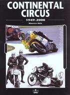 Couverture du livre « Continental circus 1949-2000 » de Schertenleib aux éditions Chronosports