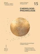 Couverture du livre « CARDIOLOGIE - PNEUMOLOGIE : Cahier clinique d'acupuncture » de Dr De Wurstemberger aux éditions Fondation Lcc