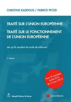 Couverture du livre « Traité sur l'Union européenne » de Christine Kaddous et Fabrice Picod aux éditions Lexisnexis