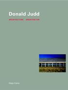 Couverture du livre « Donald judd architecture /anglais/allemand » de Noever Peter aux éditions Hatje Cantz