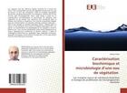 Couverture du livre « Caracterisation biochimique et microbiologie d'une eau de vegetation - margines source de substances » de Arhab Rabah aux éditions Editions Universitaires Europeennes