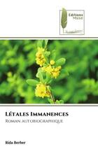 Couverture du livre « Letales immanences - roman autobiographique » de Berber Rida aux éditions Muse