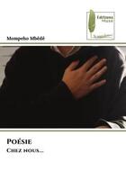 Couverture du livre « Poesie - chez nous... » de Mbede Mompeho aux éditions Muse