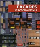 Couverture du livre « Facades ; selection & details » de Chueca Pilar aux éditions Links