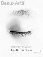 Couverture du livre « Infinis d'Asie ; Jean Baptiste Huynh » de  aux éditions Beaux Arts Editions
