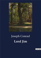 Couverture du livre « Lord Jim » de Joseph Conrad aux éditions Culturea