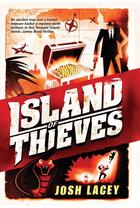 Couverture du livre « Island of Thieves » de Josh Lacey aux éditions Houghton Mifflin Harcourt