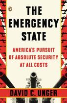 Couverture du livre « The Emergency State » de Unger David C aux éditions Penguin Group Us