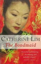 Couverture du livre « The Bondmaid » de Catherine Lim aux éditions Orion Digital