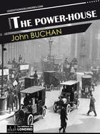 Couverture du livre « The Power-House » de John Buchan aux éditions Les Editions De Londres