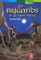 Couverture du livre « Les brigands de la saint-michel » de Soyez-J.M aux éditions Le Livre De Poche Jeunesse