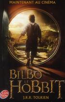 Couverture du livre « Bilbo le Hobbit » de J.R.R. Tolkien aux éditions Le Livre De Poche Jeunesse