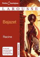 Couverture du livre « Bajazet » de Racine aux éditions Larousse