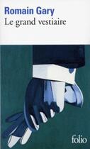 Couverture du livre « Le grand vestiaire » de Romain Gary aux éditions Gallimard