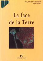 Couverture du livre « La face de la terre - elements de geographie » de Pinchemel aux éditions Armand Colin