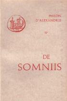 Couverture du livre « De somniis, i-ii » de Philon D'Alexandrie aux éditions Cerf
