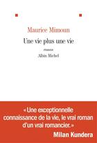 Couverture du livre « Une vie plus une vie » de Maurice Mimoun aux éditions Albin Michel