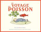 Couverture du livre « Le voyage en poisson » de Tom Seidmann-Freud aux éditions Bnf Editions