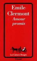 Couverture du livre « Amour Promis » de Clermont-E aux éditions Grasset Et Fasquelle
