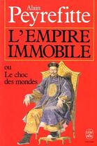 Couverture du livre « L'empire immobile » de Peyrefitte-A aux éditions Le Livre De Poche