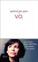 Couverture du livre « V.o. » de Mathilda May aux éditions Plon