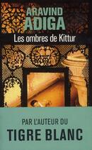 Couverture du livre « Les ombres de Kittur » de Aravind Adiga aux éditions 10/18