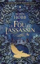 Couverture du livre « Le fou et l'assassin Tome 4 : Le retour de l'assassin » de Robin Hobb aux éditions J'ai Lu