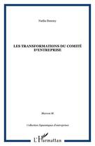 Couverture du livre « Les transformations du comité d'entreprise » de Nadia Simony aux éditions Editions L'harmattan