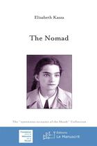 Couverture du livre « The nomad » de Elisabeth Kasza aux éditions Le Manuscrit
