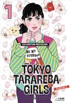 Couverture du livre « Tokyo tarareba girls - Saison 2 Tome 1 » de Akiko Higashimura aux éditions Le Lezard Noir