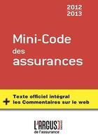 Couverture du livre « Mini-code des assurances - 1ere edition » de  aux éditions L'argus De L'assurance