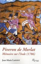 Couverture du livre « Piveron de Morlat ; mémoire sur l'Inde ; 1786 » de Jean-Marie Lafont aux éditions Riveneuve