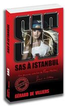 Couverture du livre « SAS t.1 : SAS à Istanbul » de Gerard De Villiers aux éditions Sas