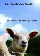 Couverture du livre « La révolte des étables » de Monique Noel aux éditions Melibee