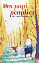 Couverture du livre « Mon papi peuplier » de Jerome Peyrat et Adele Tariel aux éditions Talents Hauts