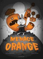 Couverture du livre « Menace orange » de Peter Brown et Aaron Reynolds aux éditions Editions Du Genevrier