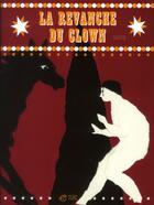 Couverture du livre « La revanche du clown » de Sara aux éditions Thierry Magnier