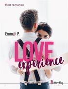 Couverture du livre « Love experience » de P Emma aux éditions Butterfly