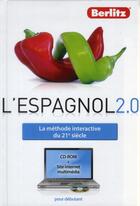 Couverture du livre « L'espagnol 2.0 ; la méthode interactive du 21e siècle ; pour débutant ; coffret » de  aux éditions Berlitz