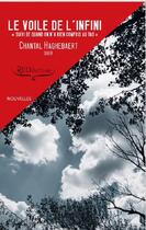 Couverture du livre « LE VOILE DE L'INFINI : LE VOILE DE L'INFINI SUIVI DE QUAND ON N'A RIEN COMPRIS AU TAO » de Chantal Haghebaert aux éditions Red'active