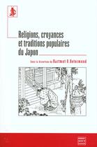 Couverture du livre « Religions Croyances Et Traditions Populaires Au Japon » de Rotermund H O aux éditions Maisonneuve Larose