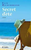 Couverture du livre « Secret d'été » de Elin Hilderbrand aux éditions Jc Lattes