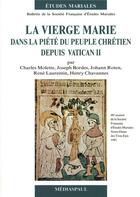 Couverture du livre « La Vierge Marie dans la piété du peuple chrétien depuis Vatican II » de  aux éditions Mediaspaul