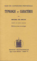 Couverture du livre « Typologie et caracteres, bases de l'astrologie individuelle » de Michel De Socoa aux éditions Traditionnelles