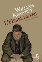 Couverture du livre « L'herbe de fer » de William Kennedy aux éditions Belfond